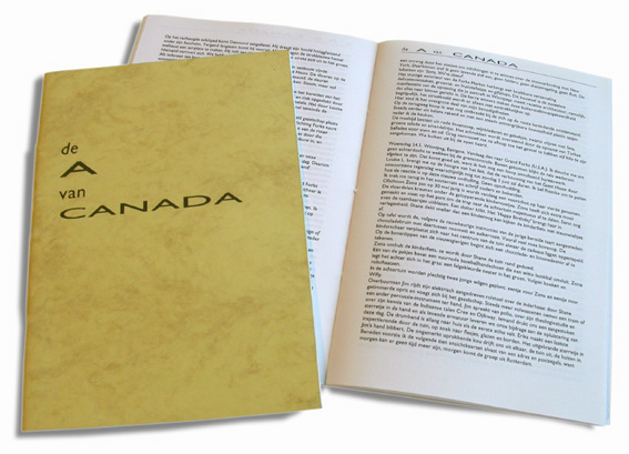 Arnold Schalks, 'De A van Canada', 1995